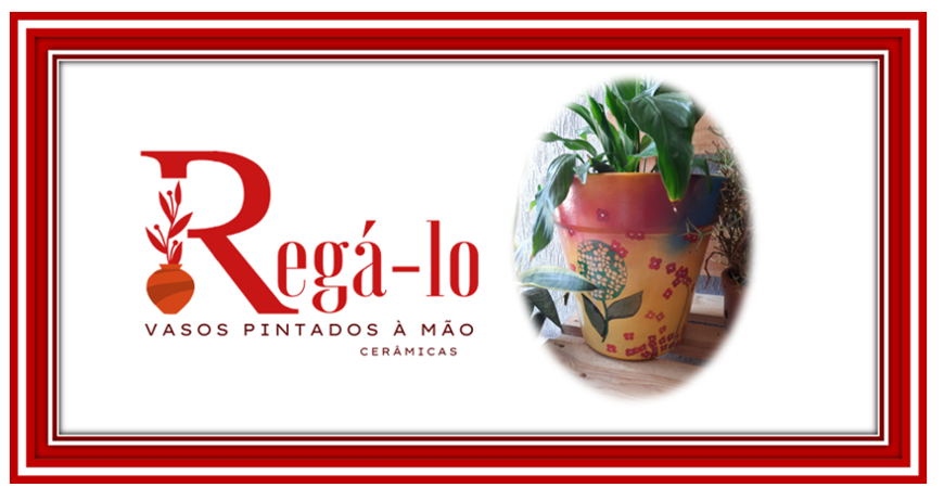 Regá-lo _ Cerâmicas Pintadas à Mão